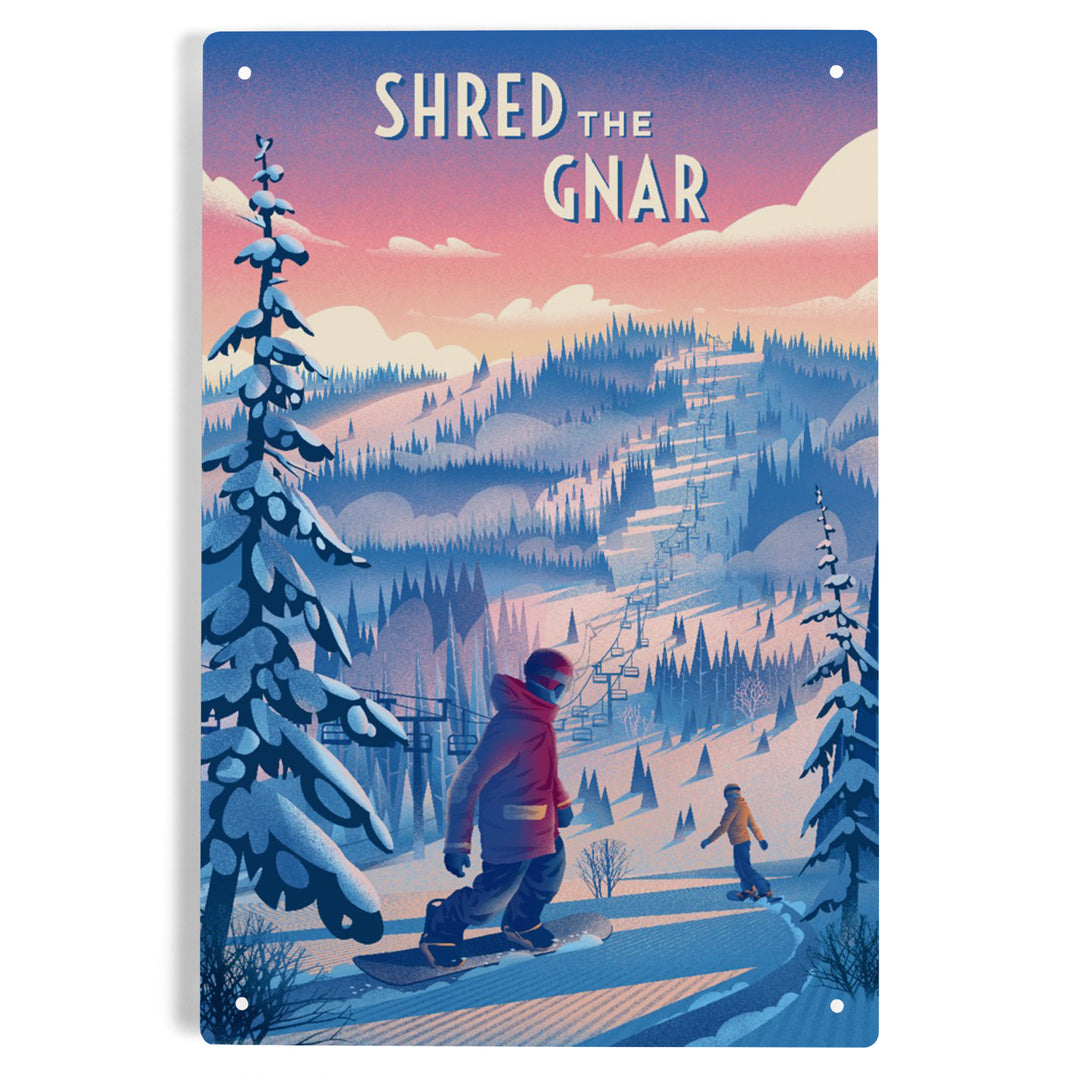 Shred the Gnar, Snowboarding, Metal Signs