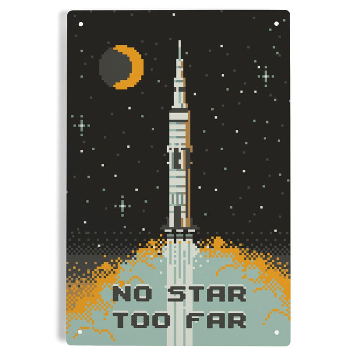 8-Bit Space Collection, Rocket, No Star Too Far, Metal Signs Metal Lantern Press