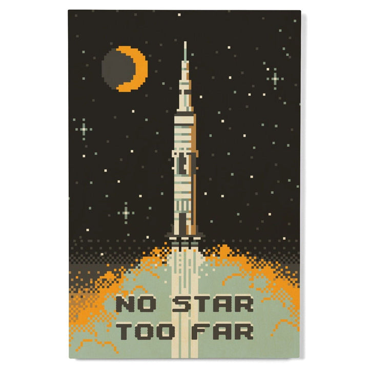 8-Bit Space Collection, Rocket, No Star Too Far, Wood Signs and Postcards Wood Lantern Press