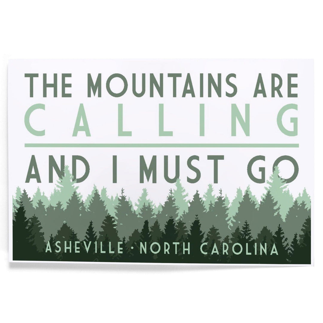 Asheville, North Carolina, The Mountains Are Calling, Pine Trees, Art & Giclee Prints Art Lantern Press