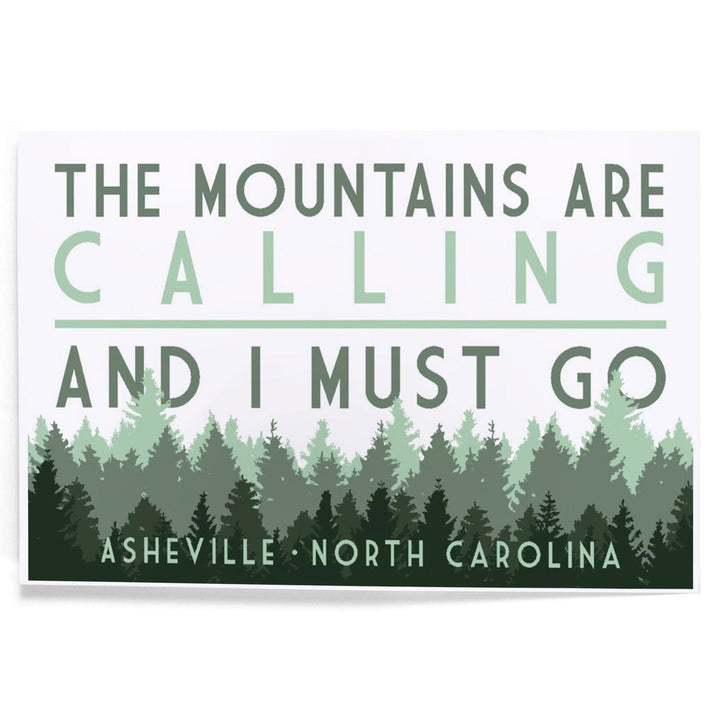 Asheville, North Carolina, The Mountains Are Calling, Pine Trees, Art & Giclee Prints Art Lantern Press