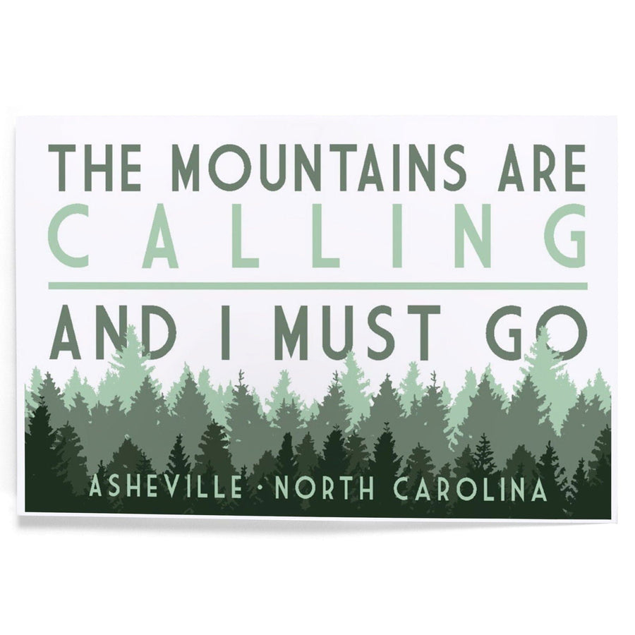 Asheville, North Carolina, The Mountains Are Calling, Pine Trees, Art & Giclee Prints Art Lantern Press