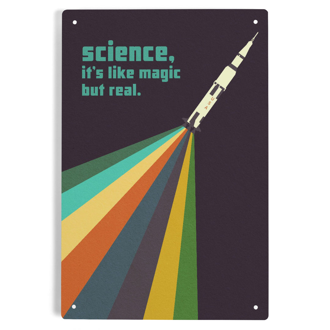 Space Is The Place Collection, Rainbow Rocket, Science It's Like Magic But Real, Metal Signs
