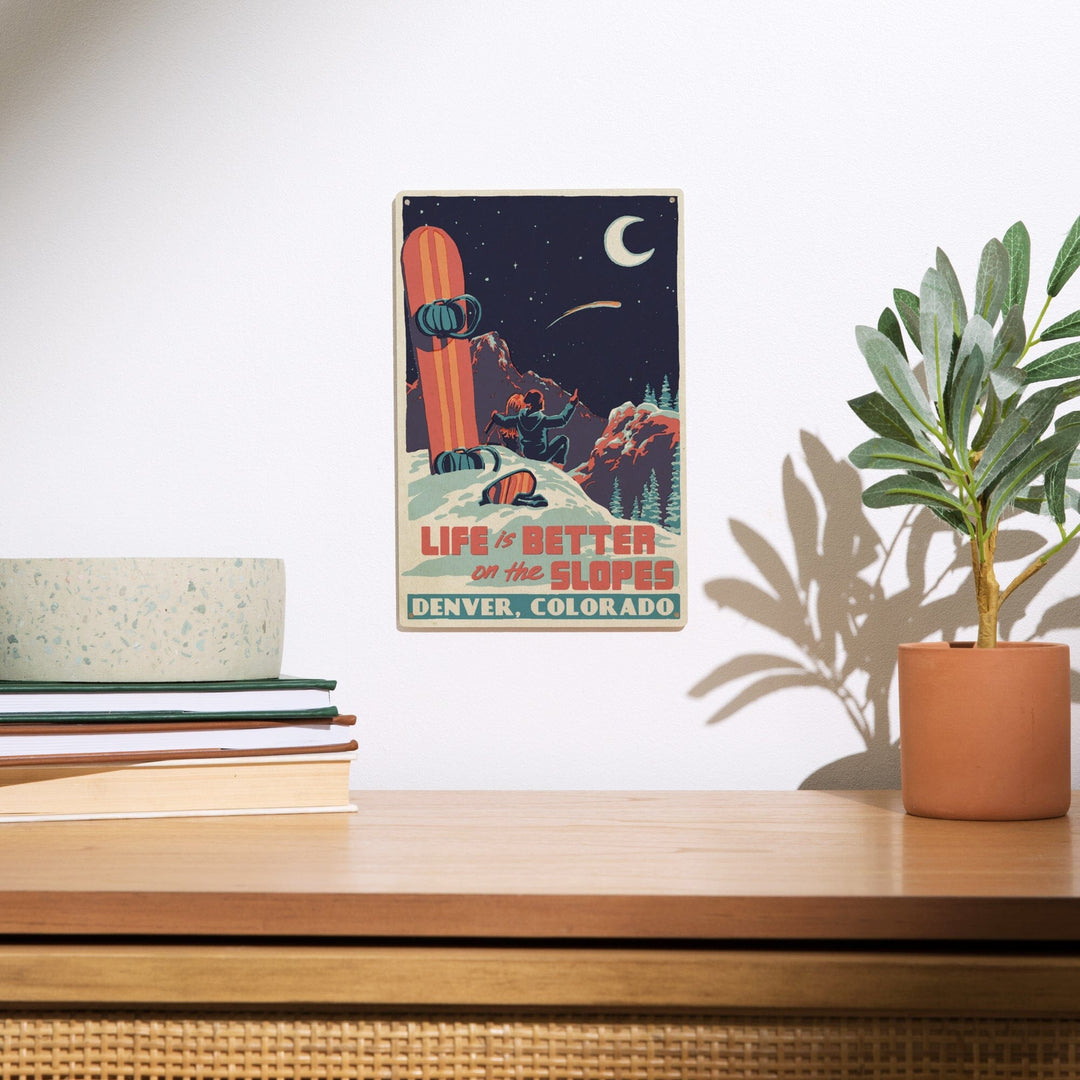Denver, Colorado, Life is Better on the Slopes, Wood Signs and Postcards - Lantern Press