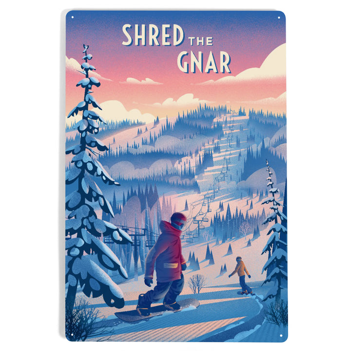 Shred the Gnar, Snowboarding, Metal Signs