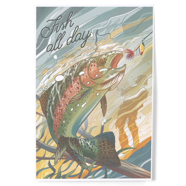 Fish All Day, Trout, Art & Giclee Prints Art Lantern Press 12 x 18 Art Print