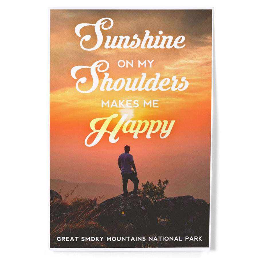 Great Smoky Mountains National Park, Tennessee, Sunshine Quote and Hiker, Photography, Art & Giclee Prints - Lantern Press