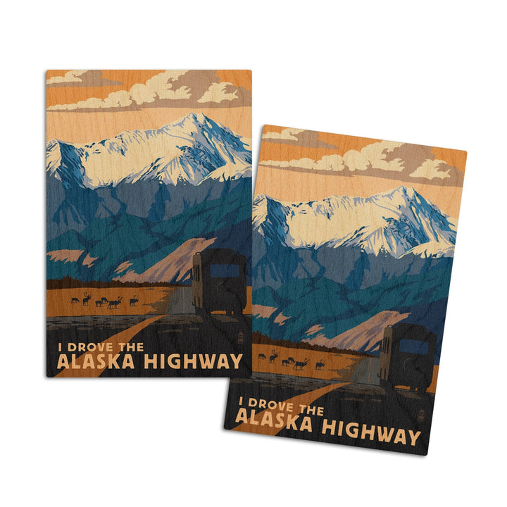 I drove the Alaska Highway, Lantern Press Artwork, Wood Signs and Postcards - Lantern Press