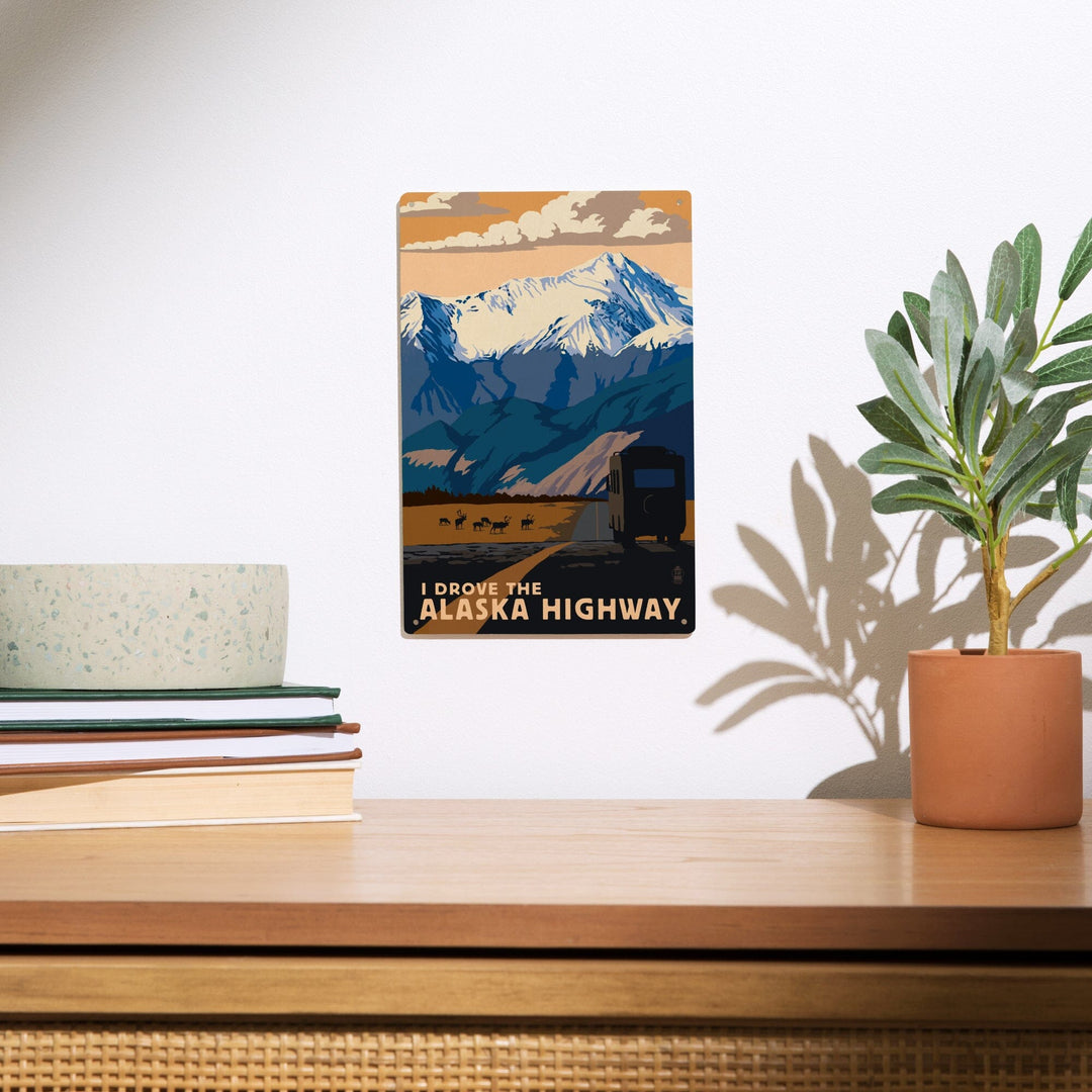 I drove the Alaska Highway, Lantern Press Artwork, Wood Signs and Postcards - Lantern Press