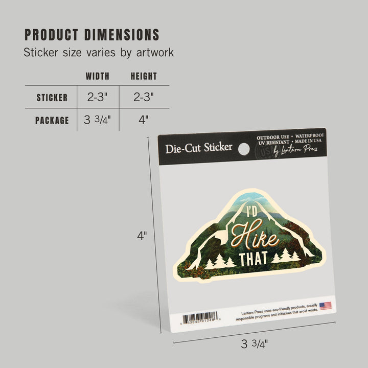 I'd Hike That, Mountains, Sentiment, Contour, Lantern Press Artwork, Vinyl Sticker - Lantern Press