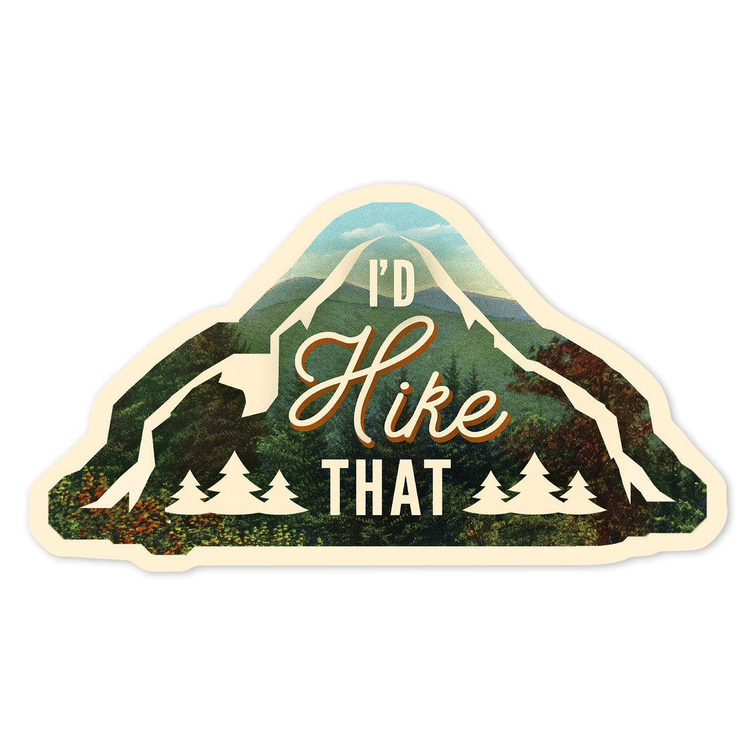 I'd Hike That, Mountains, Sentiment, Contour, Lantern Press Artwork, Vinyl Sticker - Lantern Press