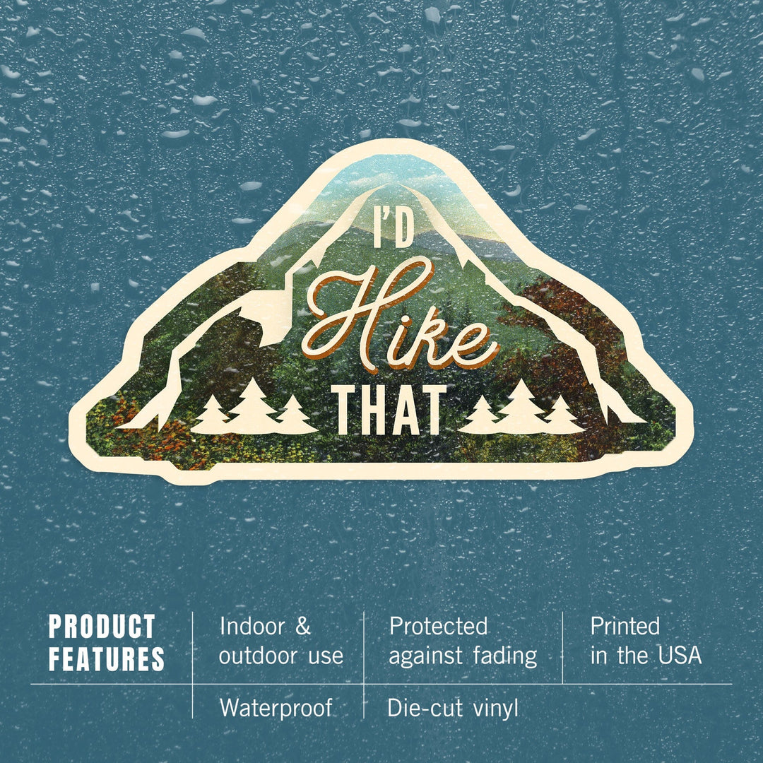 I'd Hike That, Mountains, Sentiment, Contour, Lantern Press Artwork, Vinyl Sticker - Lantern Press