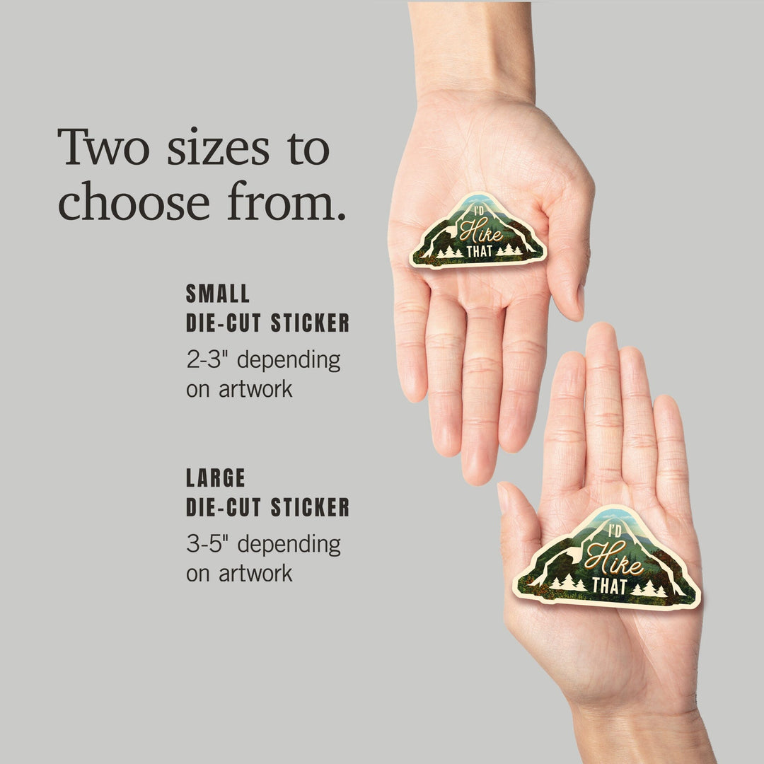 I'd Hike That, Mountains, Sentiment, Contour, Lantern Press Artwork, Vinyl Sticker - Lantern Press