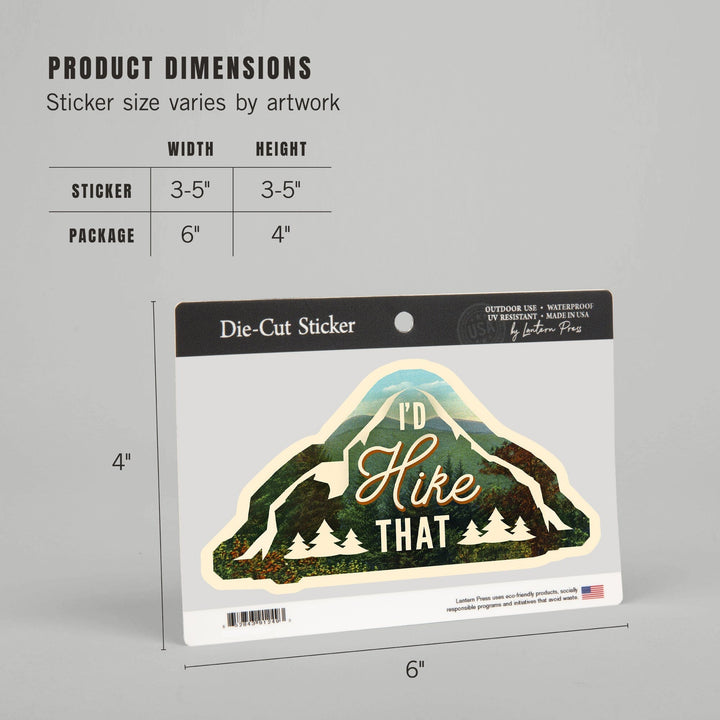 I'd Hike That, Mountains, Sentiment, Contour, Lantern Press Artwork, Vinyl Sticker - Lantern Press