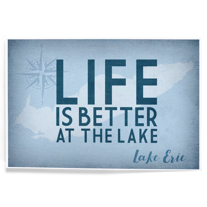 Lake Erie, United States, Lake Essentials, Life is Better at the Lake, Art & Giclee Prints - Lantern Press