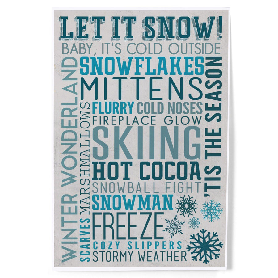 Let It Snow Typography, Art & Giclee Prints - Lantern Press