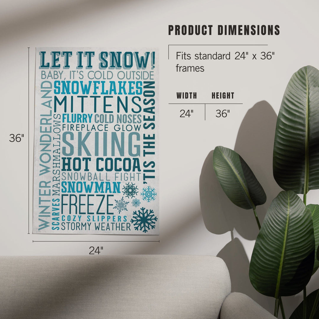 Let It Snow Typography, Art & Giclee Prints - Lantern Press