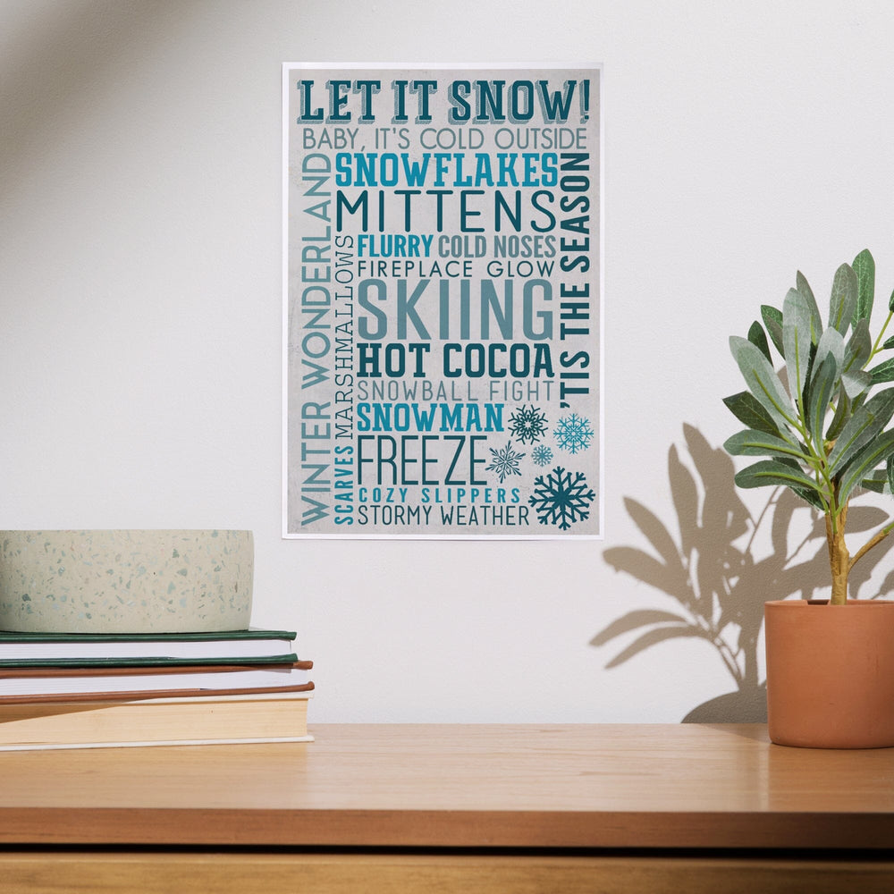 Let It Snow Typography, Art & Giclee Prints - Lantern Press