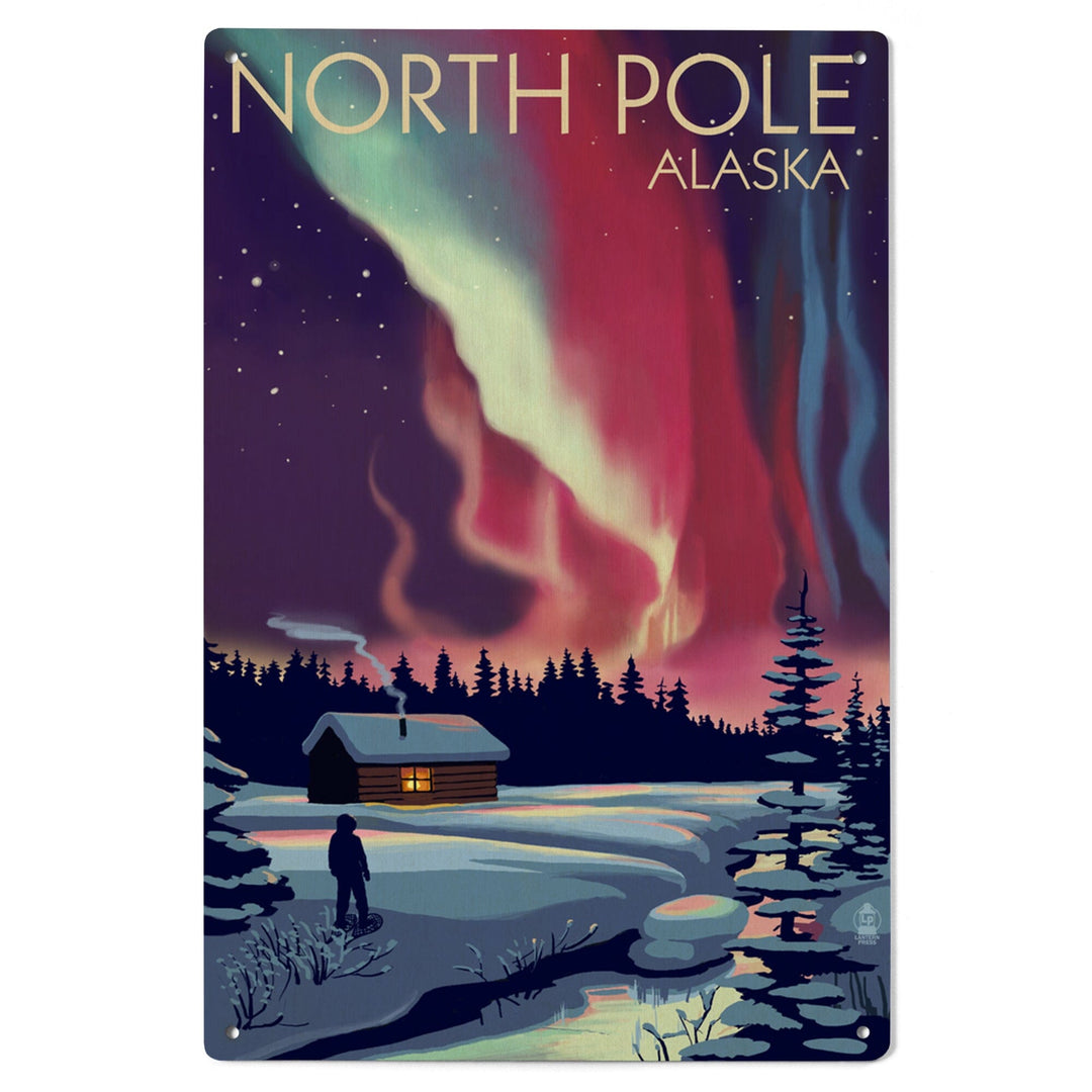 North Pole, Alaska, Northern Lights & Cabin, Lantern Press Poster, Wood Signs and Postcards Wood Lantern Press
