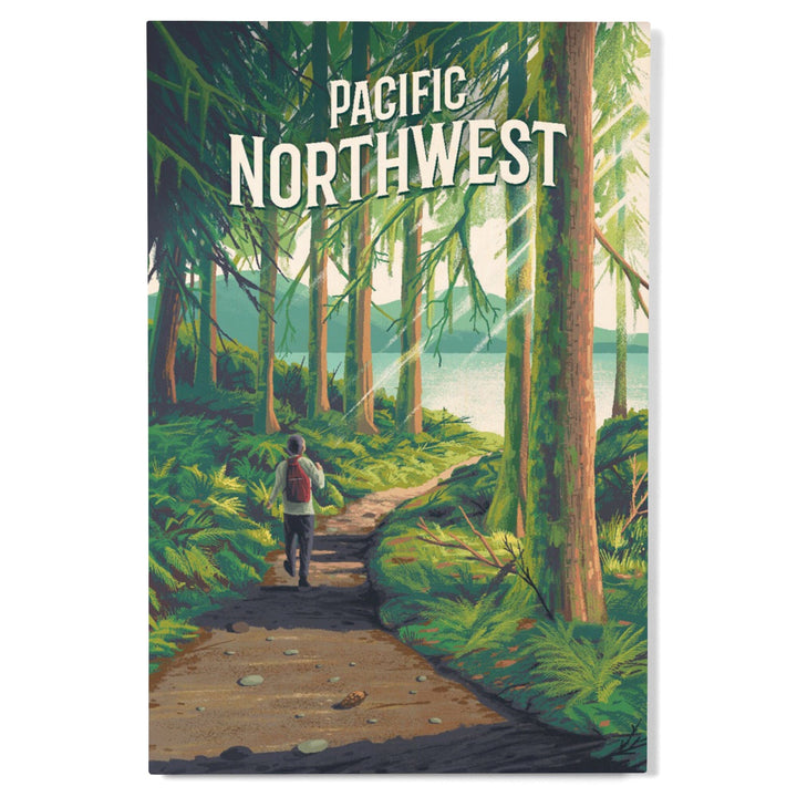 Pacific Northwest, Walk In The Woods, Day Hike, Wood Signs and Postcards Wood Lantern Press