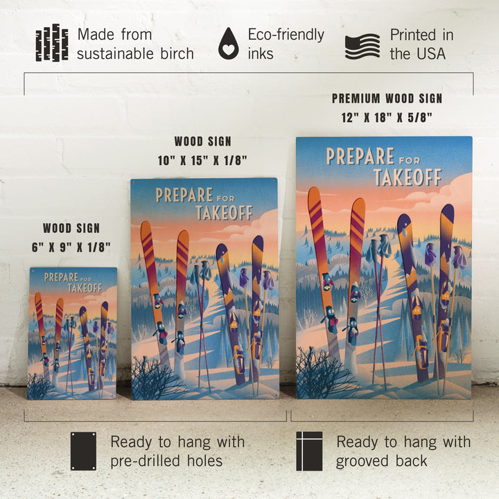 Prepare for Takeoff, Skis In Snowbank, Wood Signs and Postcards Wood Lantern Press