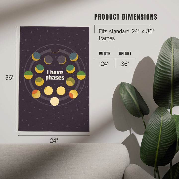 Space Is The Place Collection, Moon Phase, I Have Phases, Art & Giclee Prints Art Lantern Press