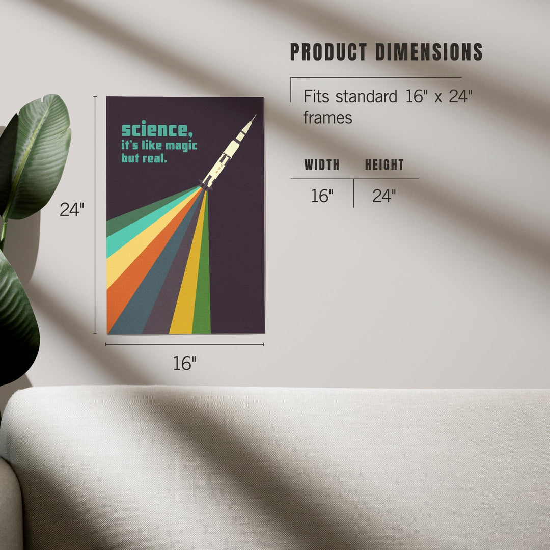 Space Is The Place Collection, Rainbow Rocket, Science It's Like Magic But Real, Art & Giclee Prints Art Lantern Press
