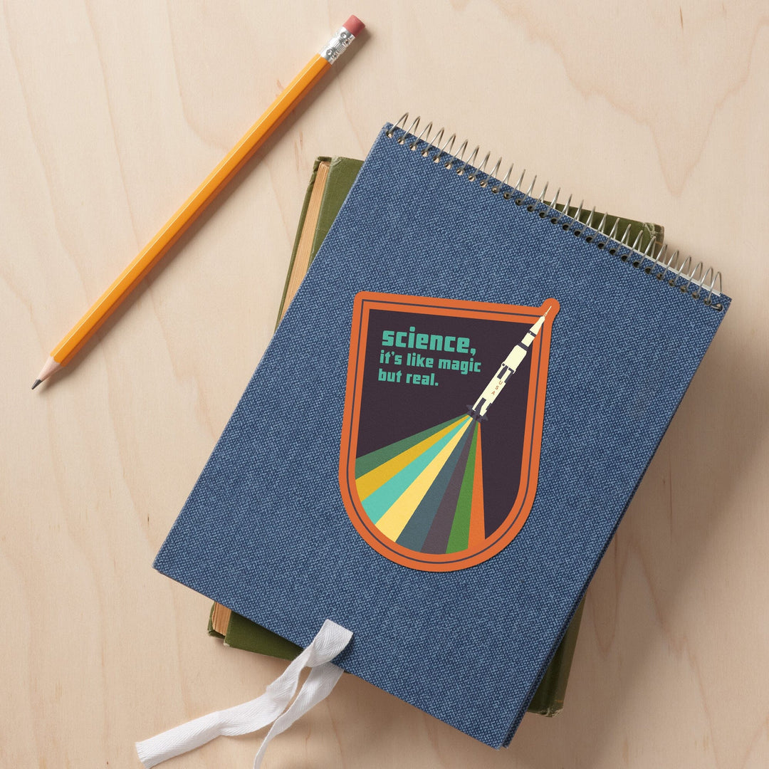 Space Is The Place Collection, Rainbow Rocket, Science It's Like Magic But Real, Contour, Vinyl Sticker Sticker Lantern Press
