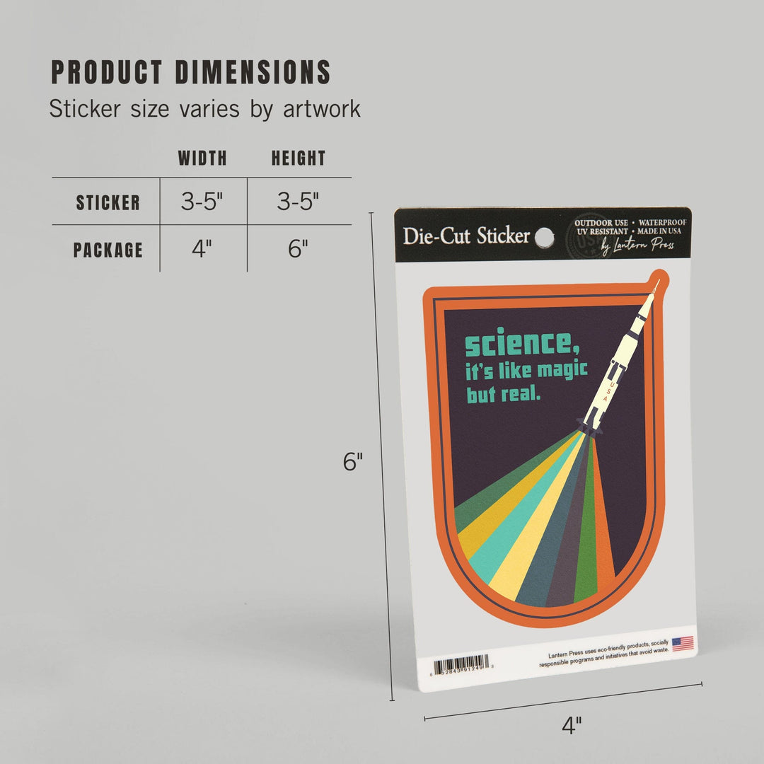 Space Is The Place Collection, Rainbow Rocket, Science It's Like Magic But Real, Contour, Vinyl Sticker Sticker Lantern Press