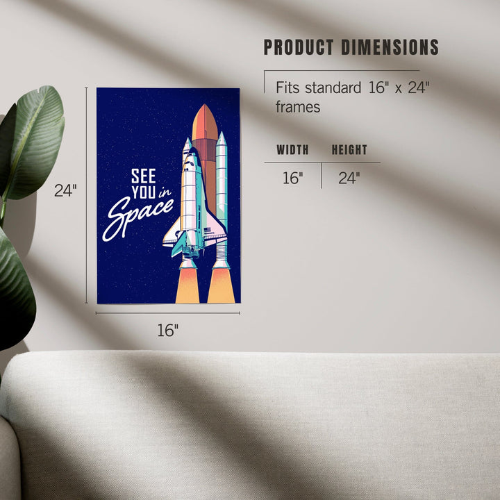 Space Queens Collection, Shuttle Launch, See You In Space, Art & Giclee Prints Art Lantern Press
