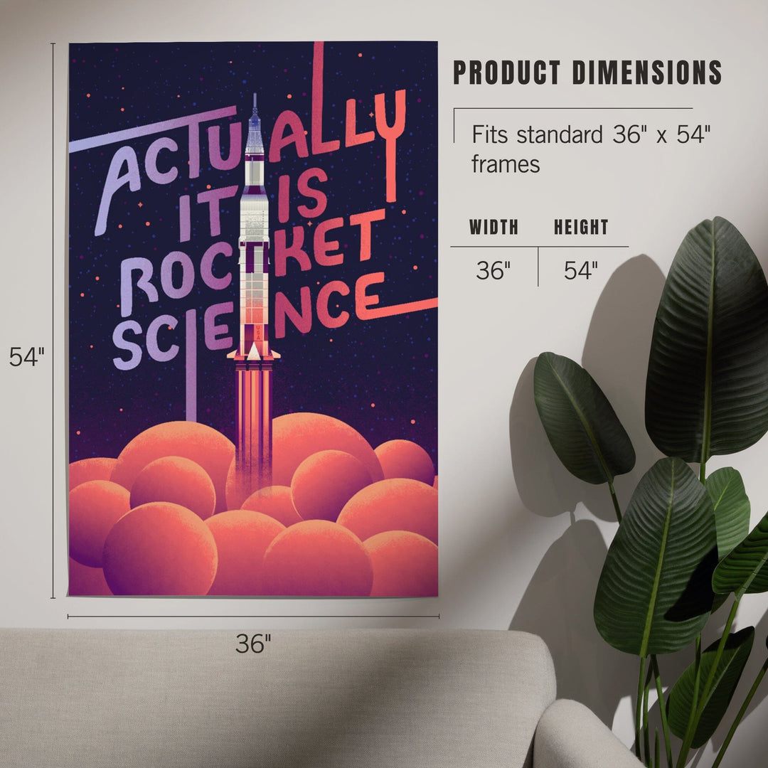 Spacethusiasm Collection, Rocket Launch, Actually It Is Rocket Science, Art & Giclee Prints Art Lantern Press