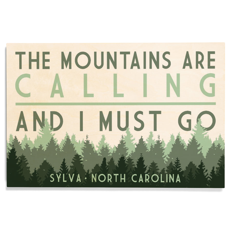 Sylva, North Carolina, The Mountains are Calling, Pine Trees, Wood Signs and Postcards Wood Lantern Press