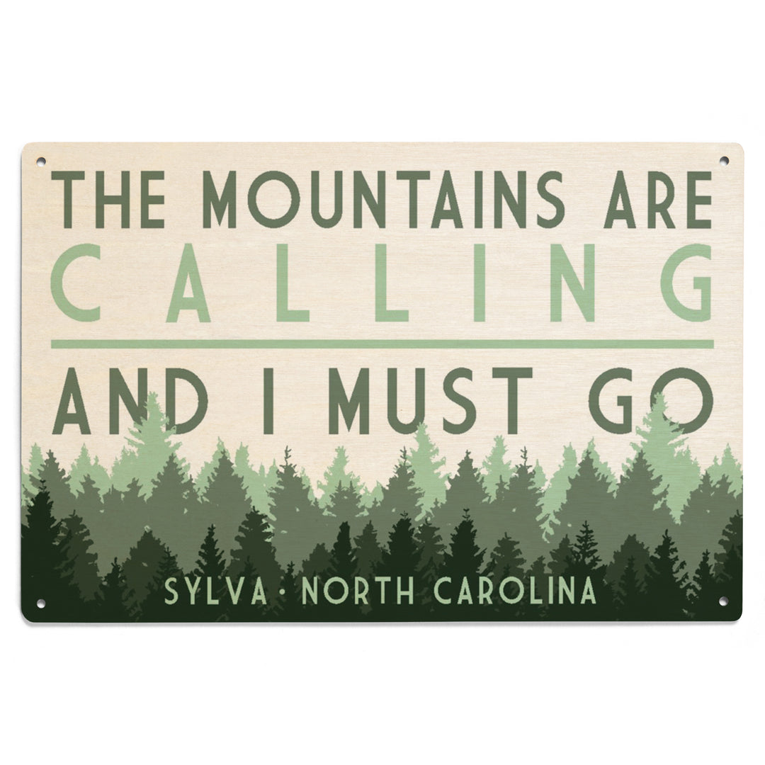Sylva, North Carolina, The Mountains are Calling, Pine Trees, Wood Signs and Postcards Wood Lantern Press