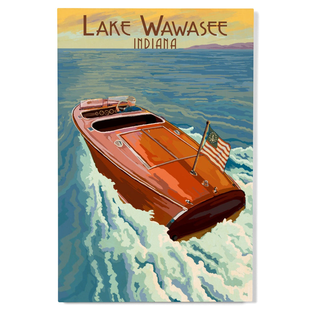 Syracuse, Indiana, Wooden Boat, Lake Wawasee, Lantern Press Artwork, Wood Signs and Postcards Wood Lantern Press