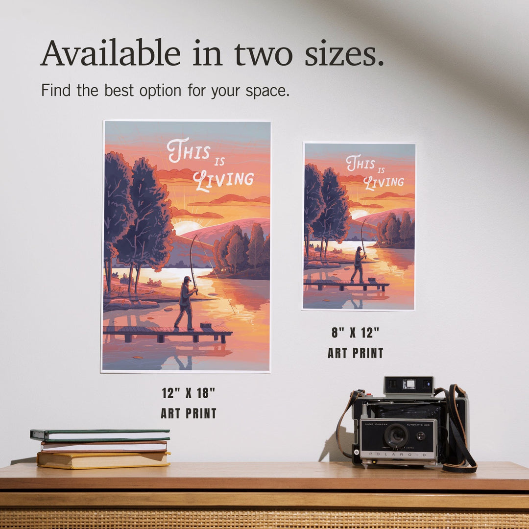 This is Living, Fishing with Hills, Art & Giclee Prints Art Lantern Press