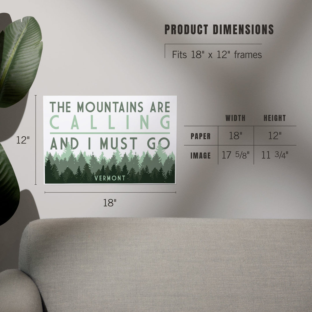Vermont, The Mountains Are Calling, Pine Trees, Art & Giclee Prints Art Lantern Press