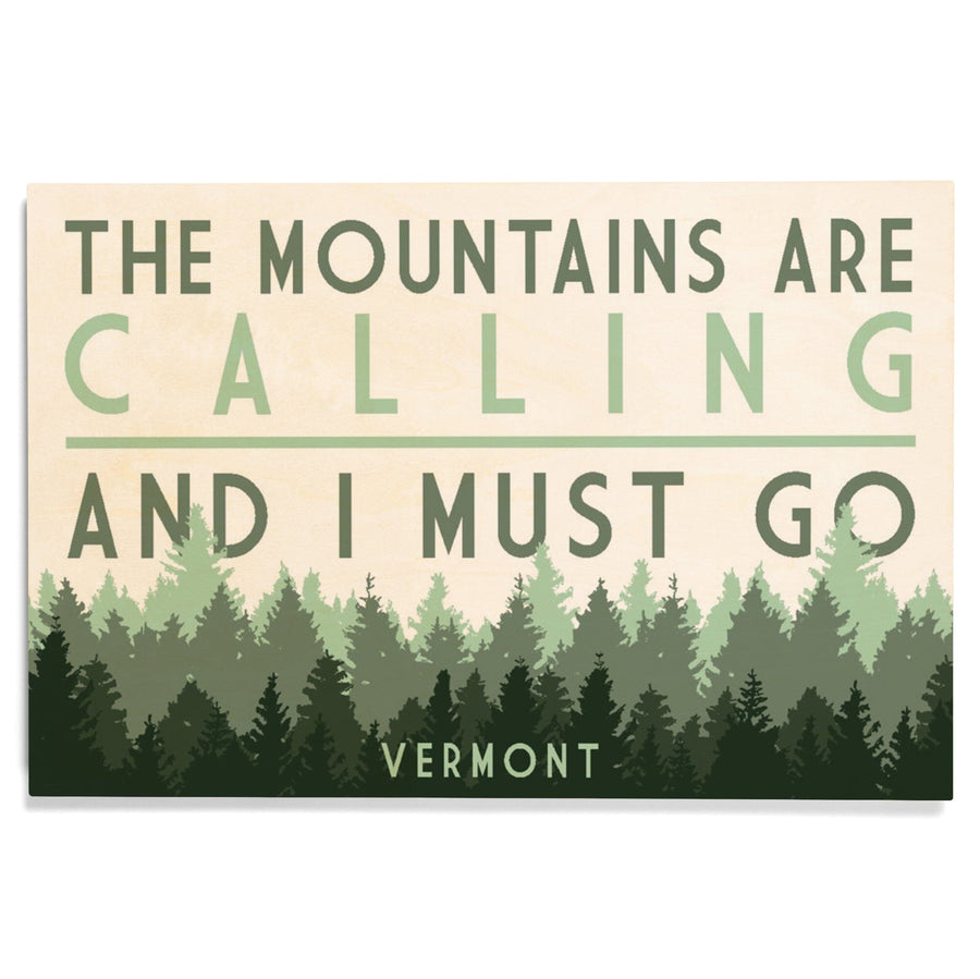 Vermont, The Mountains Are Calling, Pine Trees, Lantern Press Artwork, Wood Signs and Postcards Wood Lantern Press