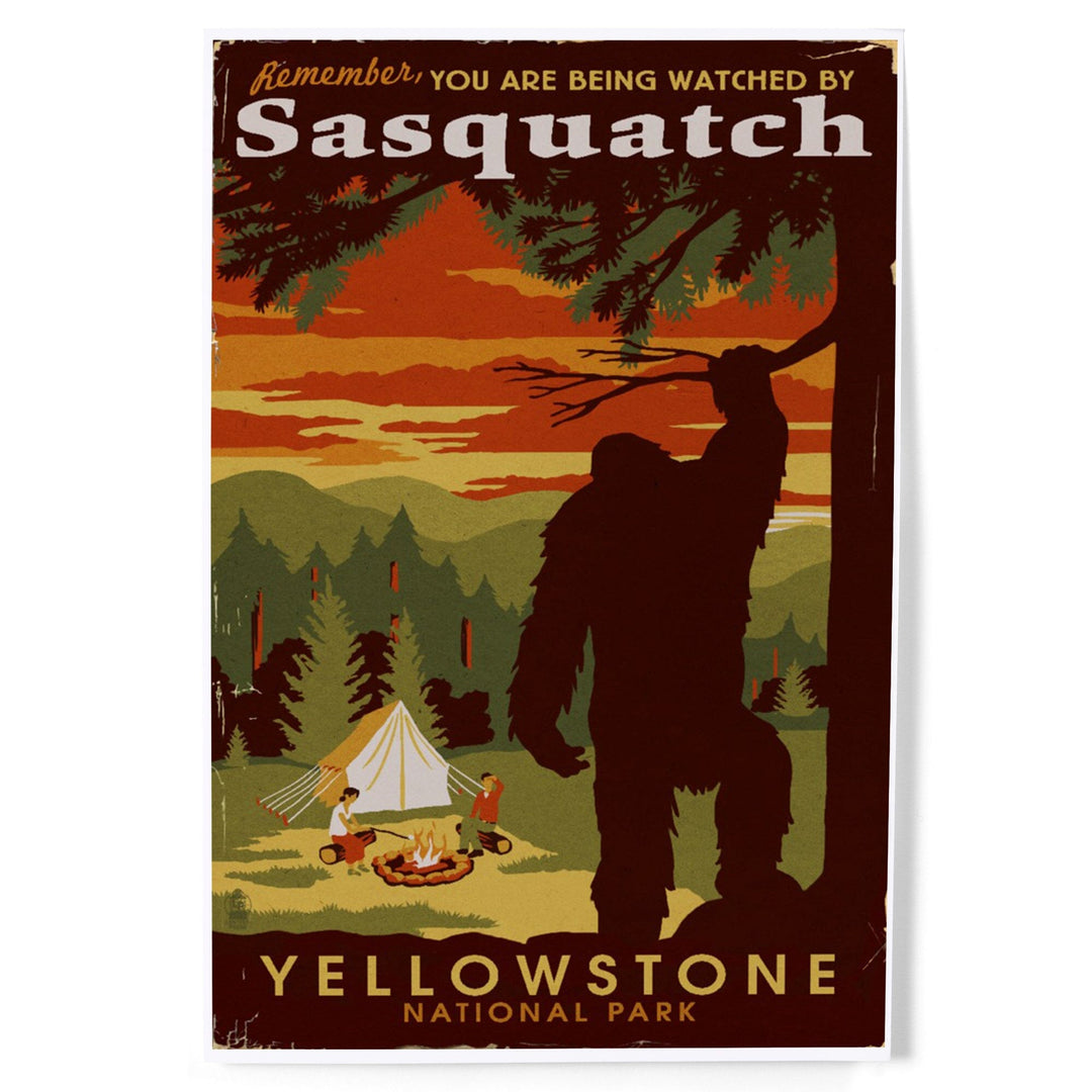 Yellowstone National Park, You Are Being Watched By Sasquatch, Art & Giclee Prints Art Lantern Press 12 x 18 Art Print