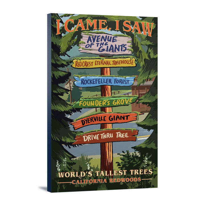 California Redwoods, Destination Signpost, I Came I Saw, Lantern Press Artwork, Stretched Canvas - Lantern Press