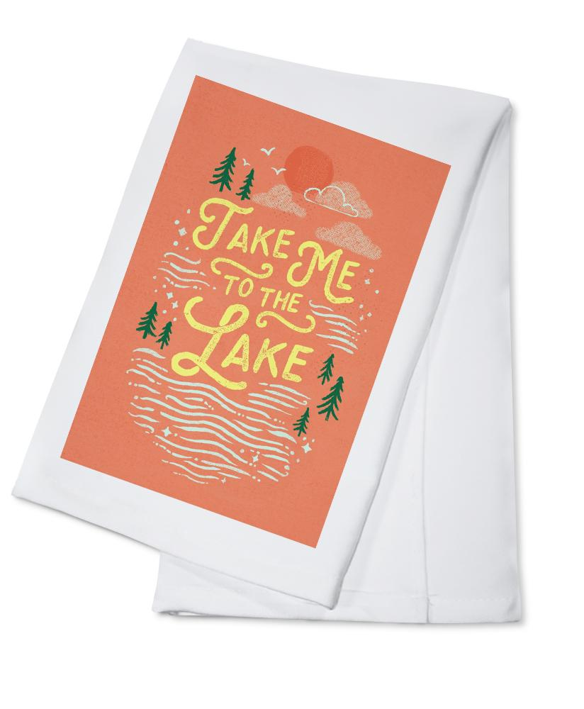 Lake Life Series, Take Me To The Lake, Organic Cotton Kitchen Tea Towels - Lantern Press