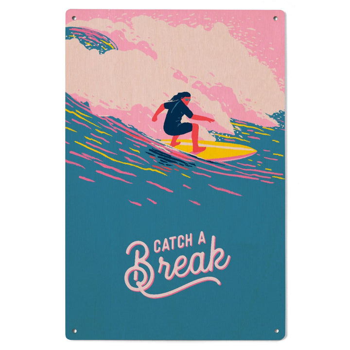 Life's A Ride Collection, Surfing, Catch a Break, Wood Signs and Postcards - Lantern Press
