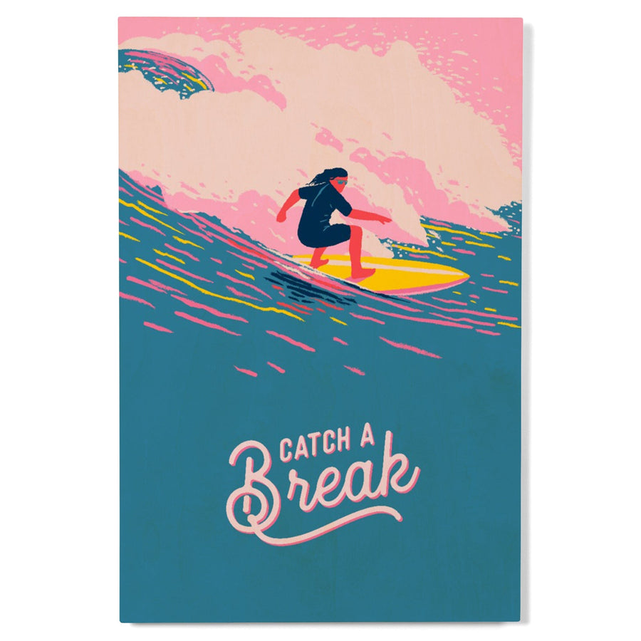 Life's A Ride Collection, Surfing, Catch a Break, Wood Signs and Postcards - Lantern Press