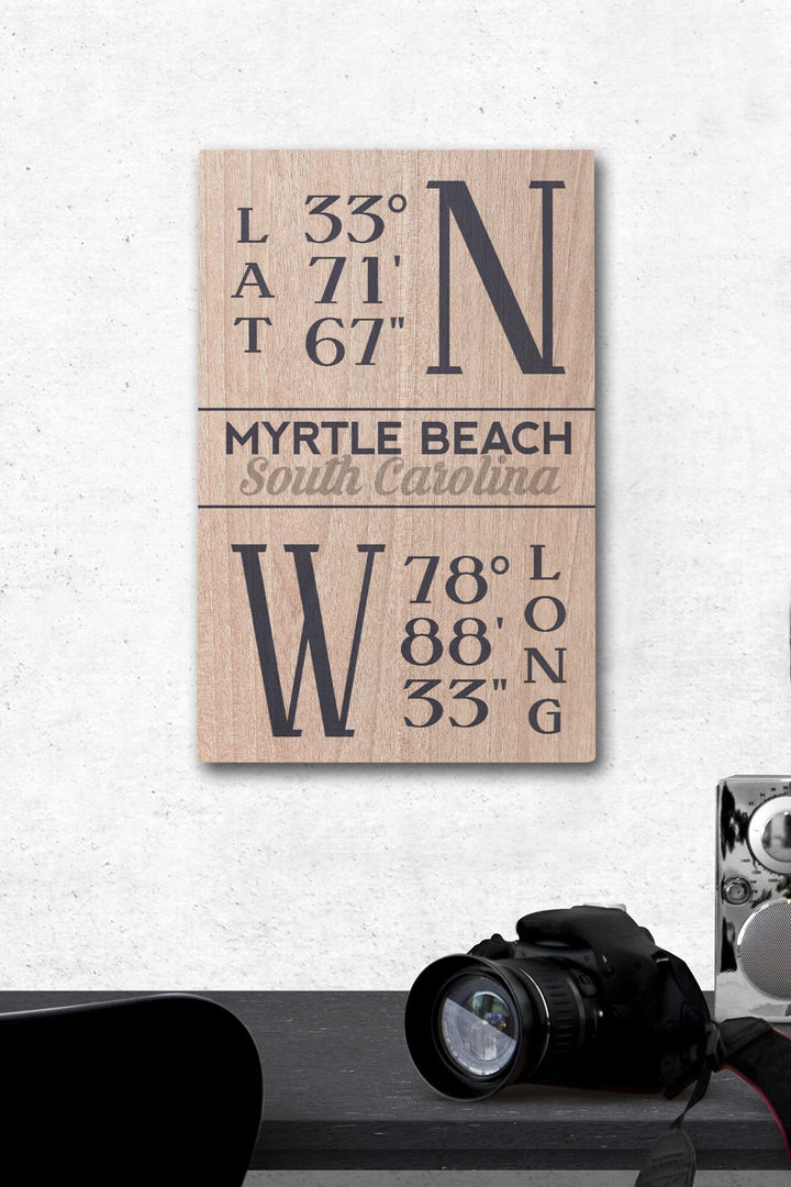 Myrtle Beach, South Carolina, Latitude & Longitude (Blue), Lantern Press Artwork, Wood Signs and Postcards Wood Lantern Press 12 x 18 Wood Gallery Print