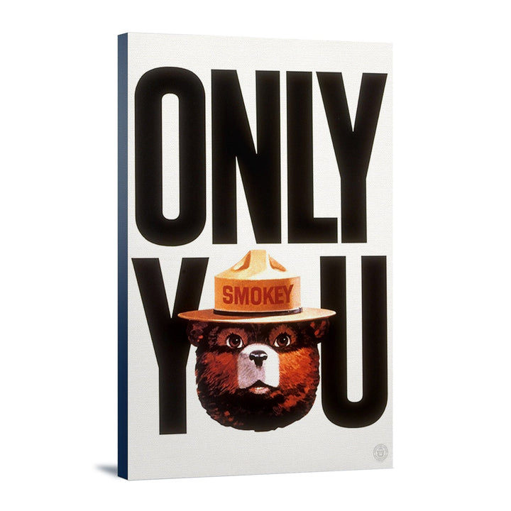 Smokey Bear, Only You Typography, Vintage Poster, Stretched Canvas Canvas Lantern Press 16x24 Stretched Canvas