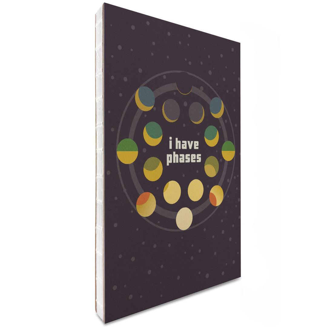 Lined 6x9 Journal, Space Is The Place Collection, Moon Phase, I Have Phases, Lay Flat, 193 Pages, FSC paper
