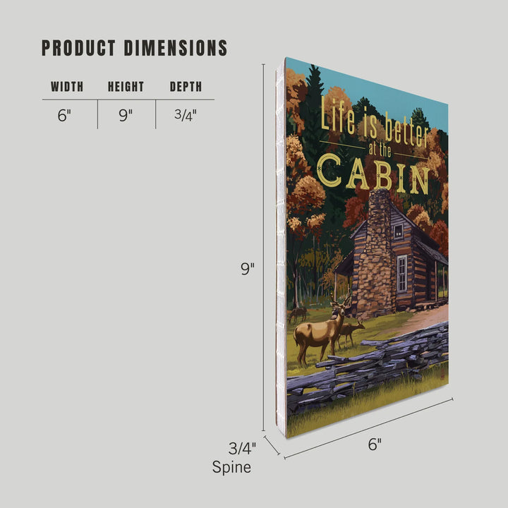 Lined 6x9 Journal, Life is Better at the Cabin, National Park WPA Sentiment, Lay Flat, 193 Pages, FSC paper
