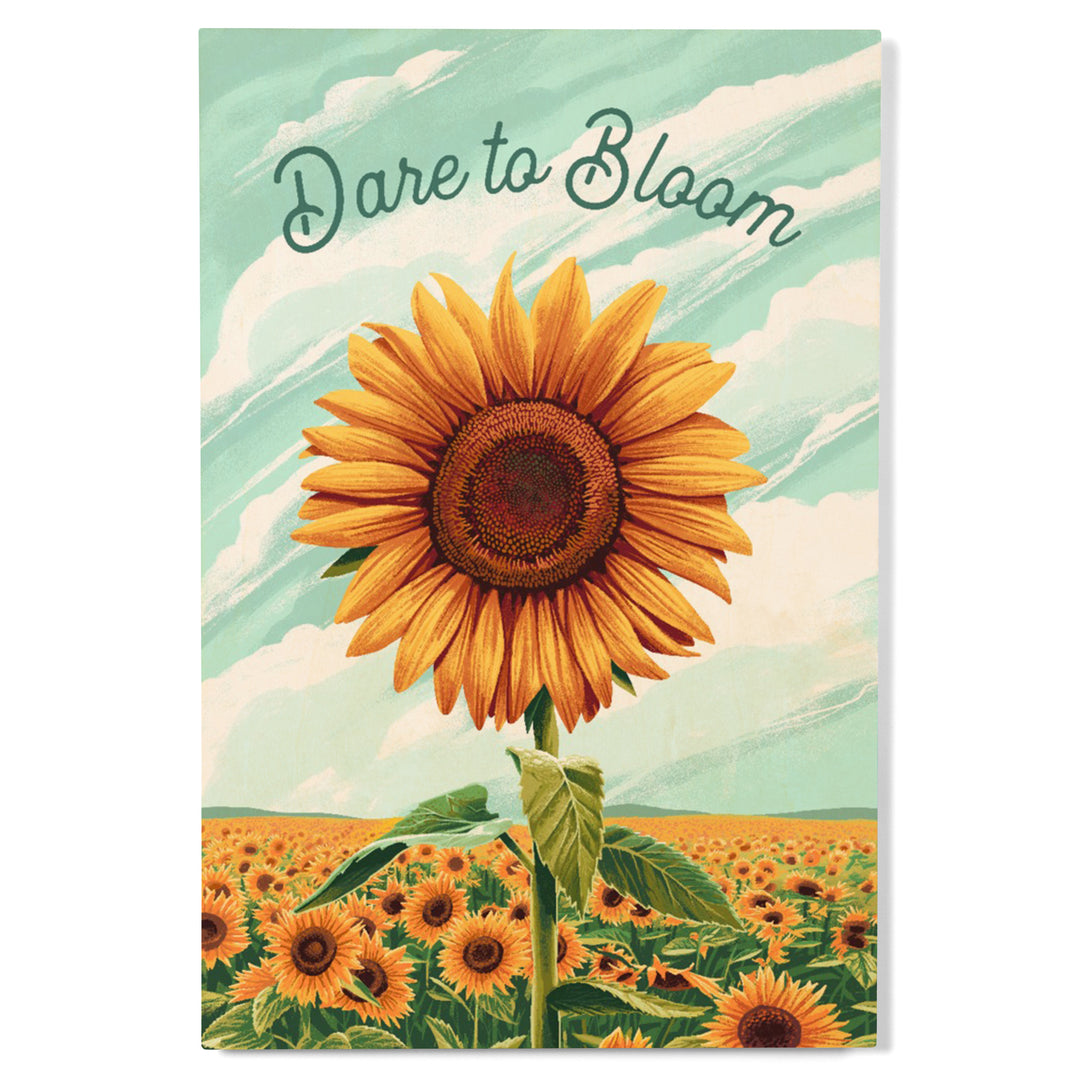 Dare to Bloom, Sunflower, Wood Signs and Postcards - Lantern Press