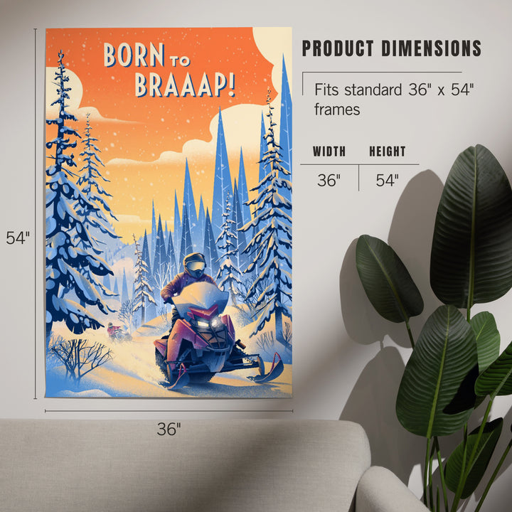 Born to Braaap!, Snowmobile, Art & Giclee Prints