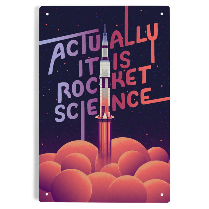 Spacethusiasm Collection, Rocket Launch, Actually It Is Rocket Science, Metal Signs