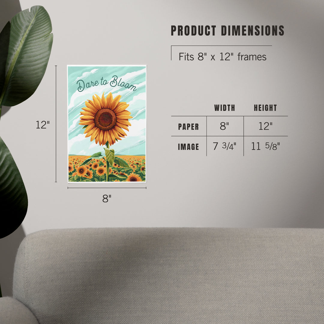 Dare to Bloom, Sunflower, Art & Giclee Prints - Lantern Press